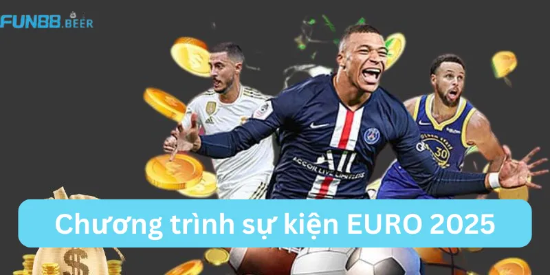 Chương trình dành riêng cho sự kiện World Cup bóng đá nữ & EURO 2025