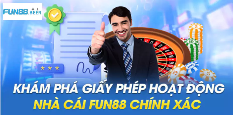 Giấy phép hoạt động của FUN88 có ý nghĩa đặc biệt