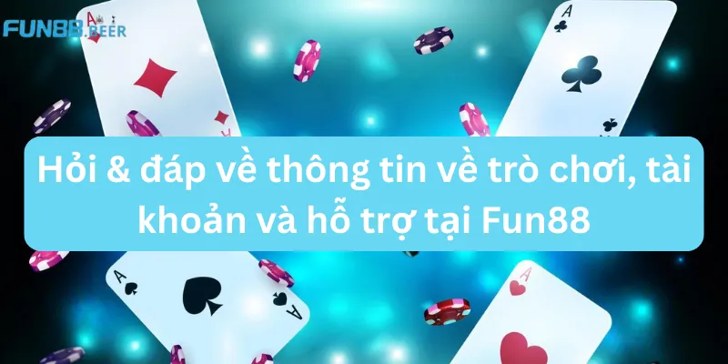 Hỏi đáp về độ uy tín của FUN88