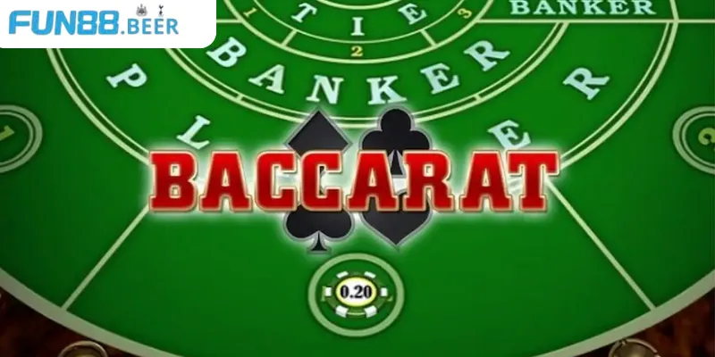 Hướng dẫn cách chơi bài Baccarat cơ bản