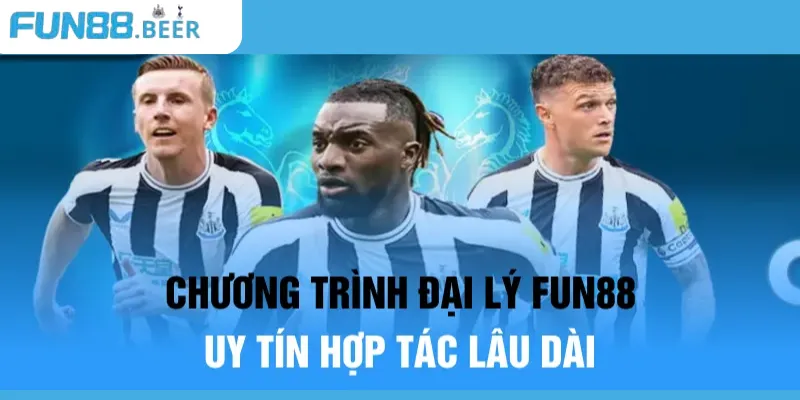 Tham gia làm đại lý FUN88 để nhận hoa hồng thu nhập định kỳ