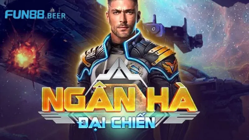 Ngân Hà Đại Chiến